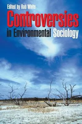 Kontrowersje w socjologii środowiskowej - Controversies in Environmental Sociology