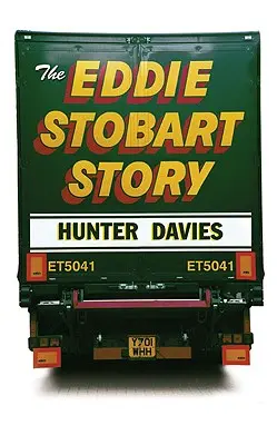 Historia Eddiego Stobarta - The Eddie Stobart Story