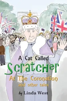 Kot zwany Drapakiem: Na koronacji - A Cat Called Scratcher: At The Coronation