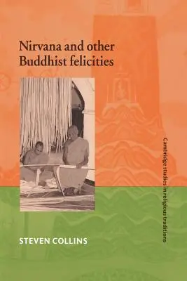 Nirwana i inne buddyjskie szczęścia - Nirvana and Other Buddhist Felicities