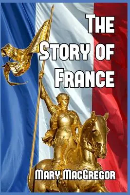 Historia Francji - The Story of France