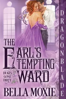 Kuszący oddział hrabiego - The Earl's Tempting Ward