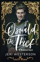 Złodziej Oswald: Średniowieczny kaprys - Oswald the Thief: A Medieval Caper