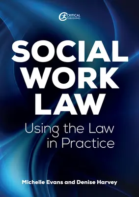 Prawo pracy socjalnej: Stosowanie prawa w praktyce - Social Work Law: Applying the Law in Practice