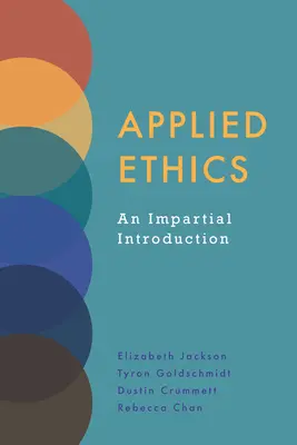 Etyka stosowana - bezstronne wprowadzenie - Applied Ethics - An Impartial Introduction