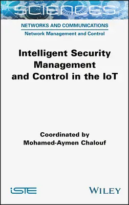 Inteligentne zarządzanie bezpieczeństwem i kontrola w Iot - Intelligent Security Management and Control in the Iot