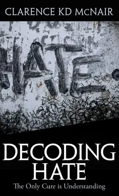 Dekodowanie nienawiści - Decoding Hate