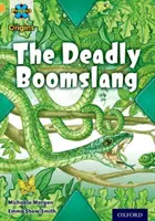 Project X Origins: Gold Book Band, Oxford Poziom 9: Komunikacja: The Deadly Boomslang - Project X Origins: Gold Book Band, Oxford Level 9: Communication: The Deadly Boomslang