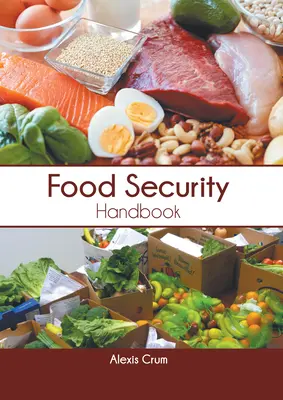 Podręcznik bezpieczeństwa żywnościowego - Food Security Handbook