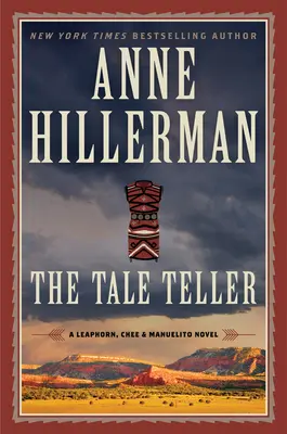 The Tale Teller: Powieść o Leaphornie, Chee i Manuelito - The Tale Teller: A Leaphorn, Chee & Manuelito Novel