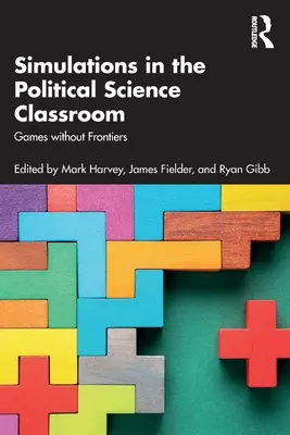 Symulacje w klasie nauk politycznych: Gry bez granic - Simulations in the Political Science Classroom: Games without Frontiers