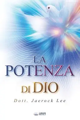 La Potenza di Dio: Moc Boga (edycja włoska) - La Potenza di Dio: The Power of God (Italian Edition)