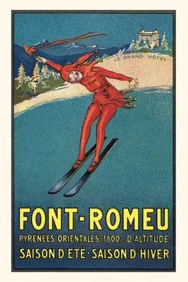 Plakat narciarski Vintage Journal Font-Romeu - Vintage Journal Font-Romeu Ski Poster