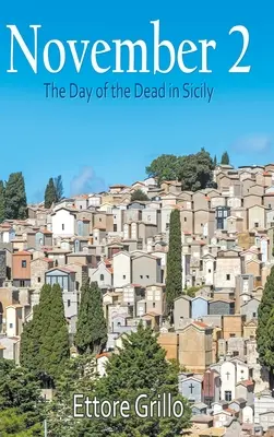 2 listopada: Dzień Zmarłych na Sycylii - November 2: The Day of the Dead in Sicily