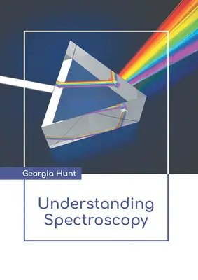 Zrozumieć spektroskopię - Understanding Spectroscopy