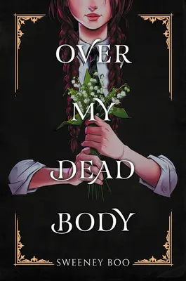 Nad moim martwym ciałem - Over My Dead Body