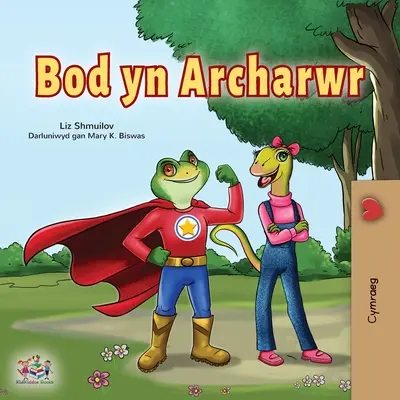 Być superbohaterem (walijska książka dla dzieci) - Being a Superhero (Welsh Children's Book)