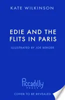 Edie i Flits w Paryżu (Edie i Flits 2) - Edie and the Flits in Paris (Edie and the Flits 2)