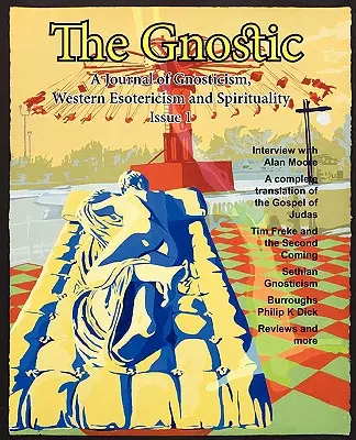 Gnostyk 1: w tym wywiad z Alanem Moore'em - The Gnostic 1: Including Interview with Alan Moore