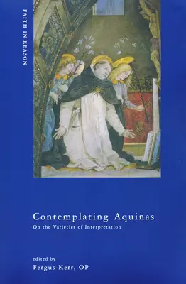 Kontemplując Akwinatę: O odmianach interpretacji - Contemplating Aquinas: On the Varieties of Interpretation