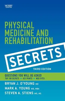 Sekrety medycyny fizycznej i rehabilitacji - Physical Medicine and Rehabilitation Secrets
