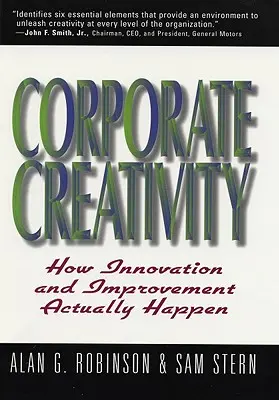 Kreatywność korporacyjna: Jak faktycznie powstają innowacje i ulepszenia - Corporate Creativity: How Innovation & Improvement Actually Happen