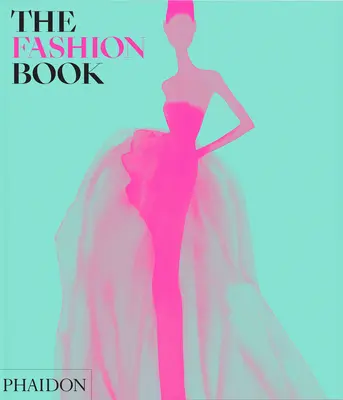 The Fashion Book: Wydanie poprawione i zaktualizowane - The Fashion Book: Revised and Updated Edition