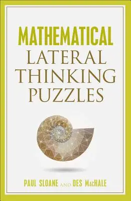 Matematyczne łamigłówki myślenia lateralnego - Mathematical Lateral Thinking Puzzles