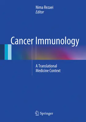 Immunologia nowotworów: Kontekst medycyny translacyjnej - Cancer Immunology: A Translational Medicine Context