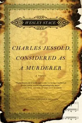 Charles Jessold, uznany za mordercę - Charles Jessold, Considered as a Murderer