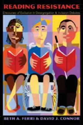 Czytanie oporu: Dyskursy wykluczenia w debatach na temat desegregacji i inkluzji - Reading Resistance: Discourses of Exclusion in Desegregation and Inclusion Debates