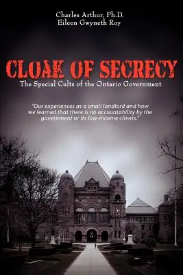 Płaszcz tajemnicy: Specjalne kulty rządu Ontario - Cloak of Secrecy: The Special Cults of the Ontario Government