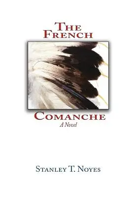 Francuscy Komancze - The French Comanche