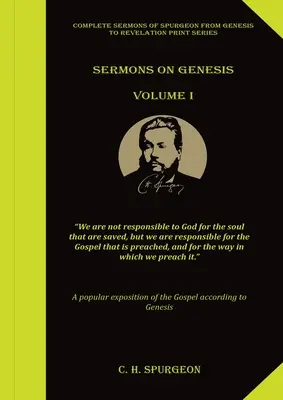 Kazania na temat Księgi Rodzaju Tom 1: (Kazania Spurgeona, Cała łaska, Modlitwa i walka duchowa, Książki Spurgeona, Wykład dla moich uczniów) - Sermons on Genesis Volume 1: (Spurgeon Sermons, All of Grace, Prayer & Spiritual Warfare, Spurgeon Books, Lecture to my Students)