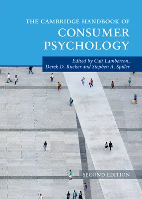 Podręcznik psychologii konsumenckiej Cambridge - The Cambridge Handbook of Consumer Psychology