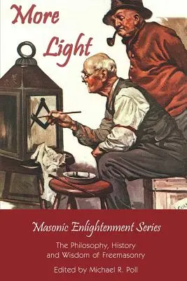 Więcej światła - masońska seria oświecenia - More Light - Masonic Enlightenment Series