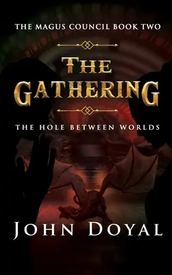 The Gathering: Dziura między światami - The Gathering: The Hole Between Worlds