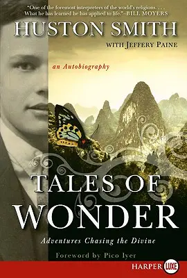 Tales of Wonder: Przygody w pogoni za boskością, autobiografia - Tales of Wonder: Adventures Chasing the Divine, an Autobiography