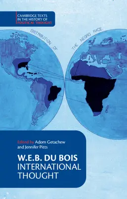 W. E. B. Du Bois: Myśl międzynarodowa - W. E. B. Du Bois: International Thought