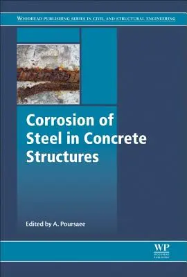 Korozja stali w konstrukcjach betonowych - Corrosion of Steel in Concrete Structures