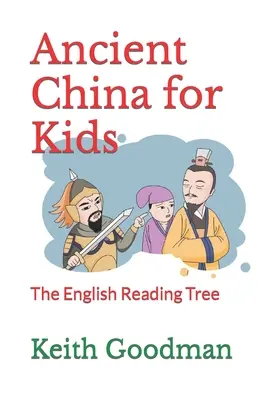 Starożytne Chiny dla dzieci: Drzewo do nauki angielskiego - Ancient China for Kids: The English Reading Tree