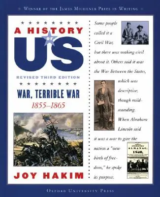 A History of Us: War, Terrible War: 1855-1865 a History of Us Book Six - A History of Us: War, Terrible War: 1855-1865a History of Us Book Six