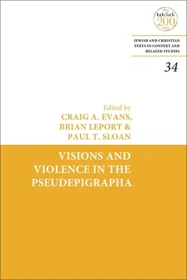 Wizje i przemoc w Pseudepigrafach - Visions and Violence in the Pseudepigrapha