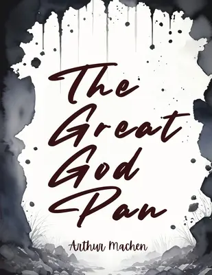 Wielki Bóg Pan - The Great God Pan