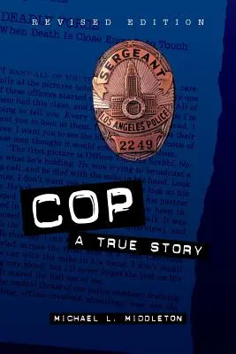 Gliniarz: prawdziwa historia - Cop: A True Story