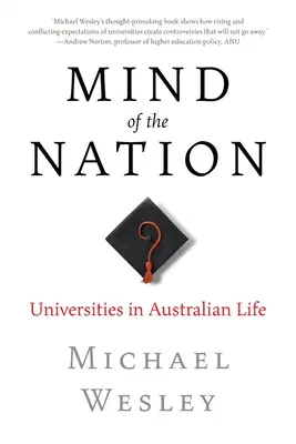 Umysł narodu: Uniwersytety w życiu Australijczyków - Mind of the Nation: Universities in Australian Life