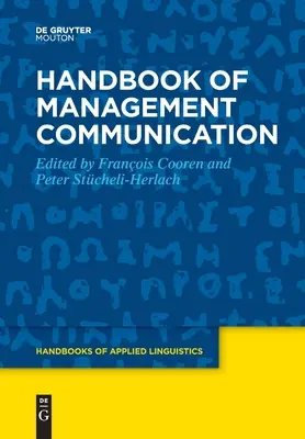 Podręcznik komunikacji w zarządzaniu - Handbook of Management Communication