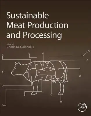 Zrównoważona produkcja i przetwarzanie mięsa - Sustainable Meat Production and Processing
