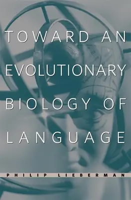 W kierunku ewolucyjnej biologii języka - Toward an Evolutionary Biology of Language