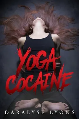 Kokaina w jodze - Yoga Cocaine